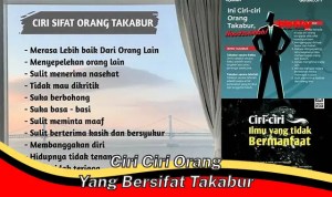 Sebutkan ciri-ciri orang yang bersifat takabur